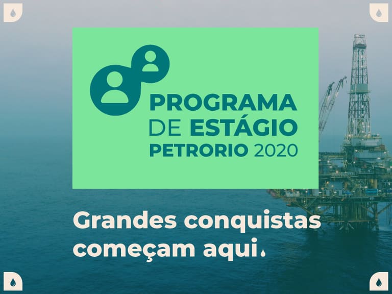 PetroRio abre inscrições para Programa de Estágio 2020