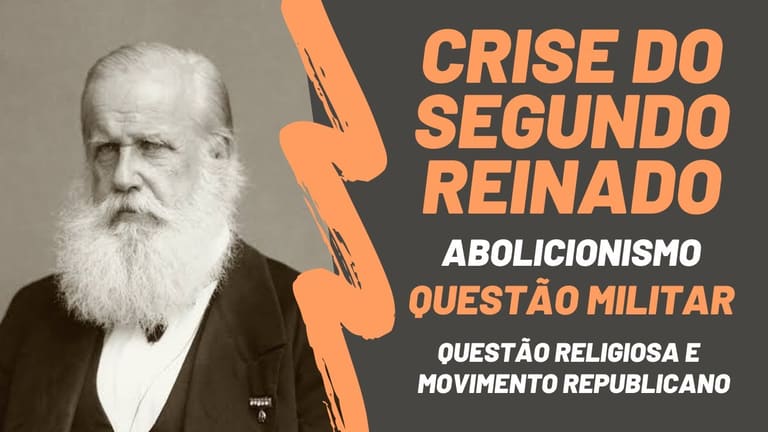 Resumo: a CRISE do Segundo Reinado
