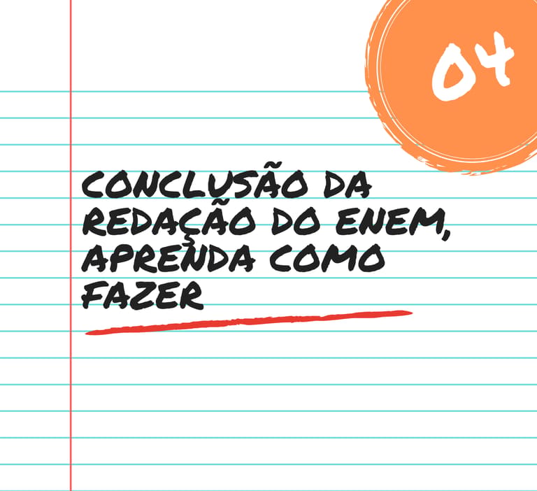 Tema conclusão da redação do enem, aprenda como fazer