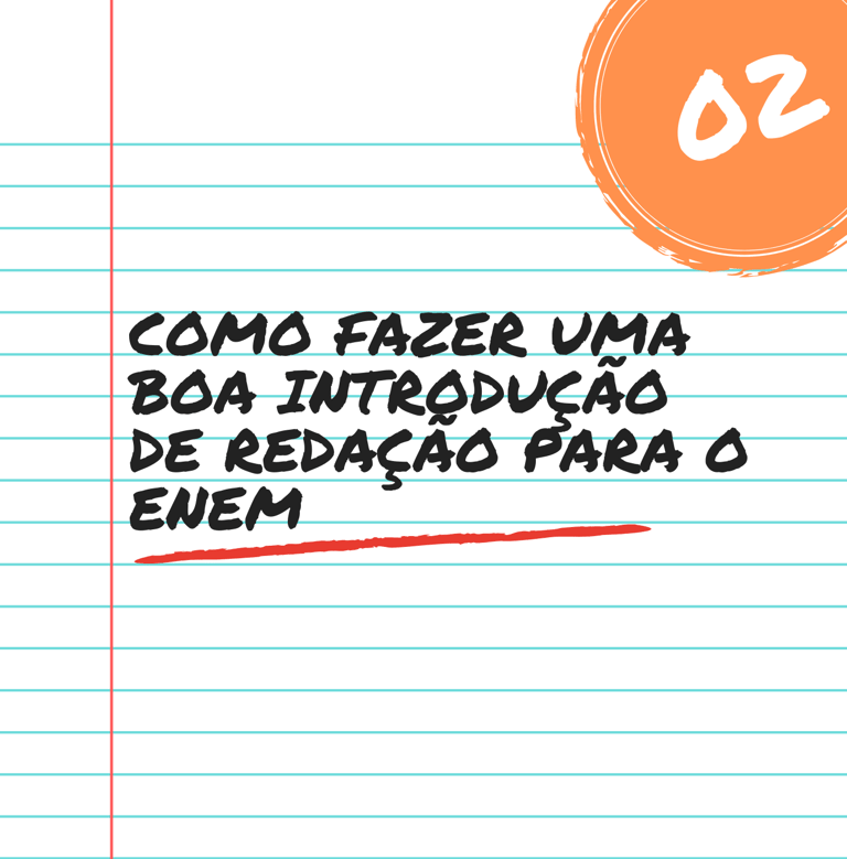 Como fazer uma boa introdução de redação para o Enem