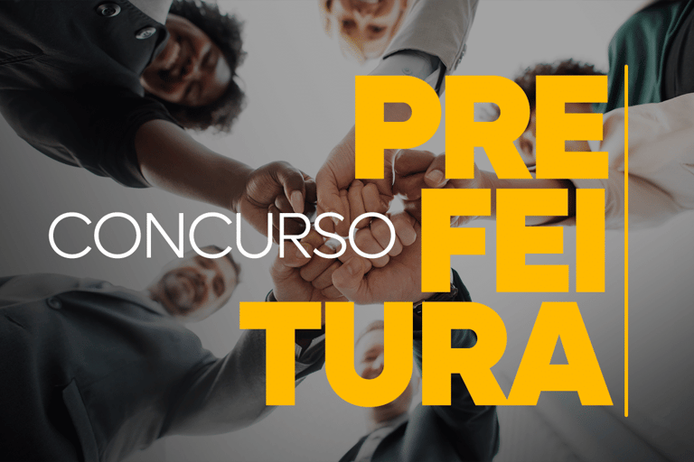 Concurso Prefeitura Pessoas unindo as mãos em círculo com texto Concurso Prefeitura em destaque